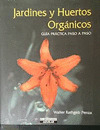 JARDINES Y HUERTOS ORGANICOS
