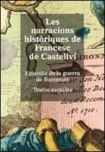 NARRACIONS HISTÒRIQUES DE FRANCESC DE CASTELLVÍ, LES