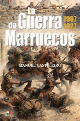 GUERRA DE MARRUECOS, LA (1907-1927)