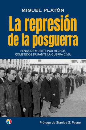 REPRESIÓN DE LA POSGUERRA, LA