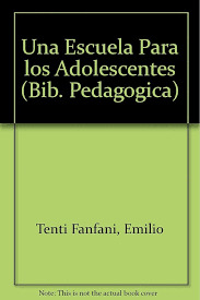 UNA ESCUELA PARA LOS ADOLESCENTES