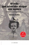 NIÑO QUE INTENTABA ATRAPAR UNA SOMBRA, EL