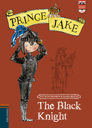 BLACK KNIGHT, THE (PRINCE JAKE)(BOOK + CD)