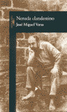 NERUDA CLANDESTINO