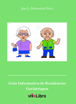 GUIA INFORMATIVA DE RESIDENCIES GERIATRIQUES