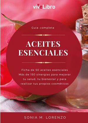 ACEITES ESENCIALES (GUÍA COMPLETA)