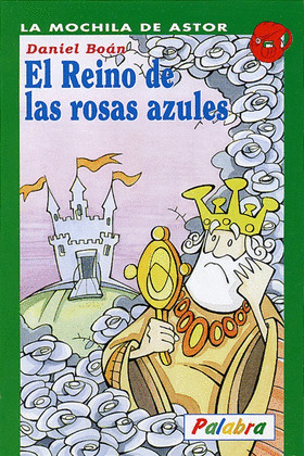 REINO DE LAS ROSAS AZULES, EL