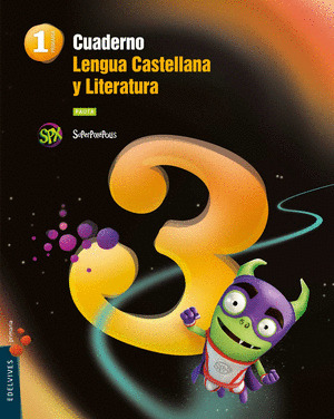 CUADERNO LENGUA CASTELLANA Y LITERATURA, PAUTA, 1º PRIMARIA, 3º TRIMESTRE. SUPERPIXEPOLIS