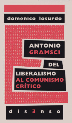 ANTONIO GRAMSCI: DEL LIBERALISMO AL 