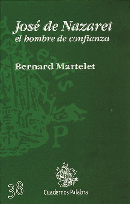 JOSE DE NAZARET - EL HOMBRE DE CONFIANZA