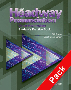 NEW HEADWAY PRONUNCIATION, UPPER-INTERMEDIATE. STUDENTŽS PRACTICE BOOK