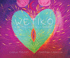 WETIKO Y LA MUSICA DEL CORAZÓN