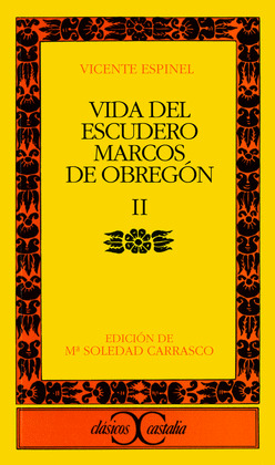 VIDA DEL ESCUDERO MARCOS DE OBREGON, II