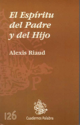 ESPIRITU DEL PADRE Y DEL HIJO