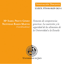 FOMENTO DE COMPETENCIAS GENÉRICAS: LA NUTRICIÓN Y LA SEGURIDAD DE LOS ALIMENTOS