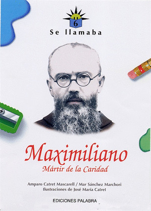 SE LLAMABA MAXIMILIANO/6