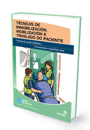 TÉCNICAS DE INMOBILIZACIÓN, MOBILIZACIÓN E TRASLADO DO PACIENTE