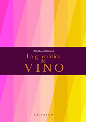 GRAMÁTICA DEL VINO, LA