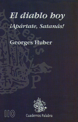 DIABLO HOY, EL ÐAPARTATE, SATANAS!