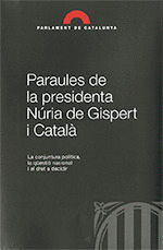 PARAULES DE LA PRESIDENTA NURIA DE GISPERT I CATALA