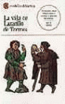 VIDA DE LAZARILLO DE TORMES, LA