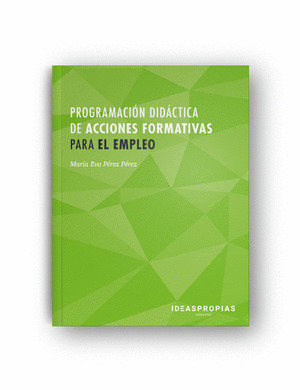 PROGRAMACIÓN DIDÁCTICA DE ACCIONES FORMATIVAS PARA EL EMPLEO