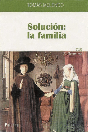 SOLUCION: LA FAMILIA