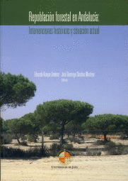 REPOBLACION FORESTAL EN ANDALUCIA: INTERVENCIONES HISTORICAS Y SI