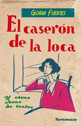 EL CASERON DE LA LOCA