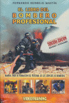 LIBRO DEL BOMBERO PROFESIONAL, EL
