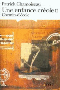 UNE ENFANCE CREOLE -II- CHEMIN-D ECOLE