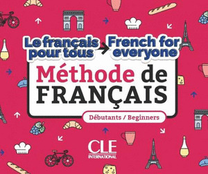 LE FRANÇAIS POUR TOUS A1 - FRENCH FOR EVERYONE