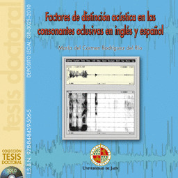 FACTORES DE DISTINCIÓN ACÚSTICA EN LAS CONSONANTES OCLUSIVAS EN INGLÉS Y EN ESPA