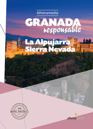 GRANADA RESPONSABLE (LA ALPUJARRA. SIERRA NEVADA)