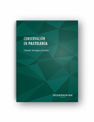 CONSERVACION EN PASTELERIA