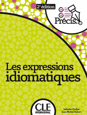 LES EXPRESSIONS IDIOMATIQUES - LIVRE - 2º ÉDITION