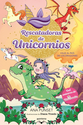 RESCATADORAS DE UNICORNIOS: VIAJE AL PAÍS DE LOS DRAGONES