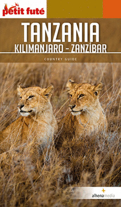 TANZANIA. KILIMANJARO - ZANZÍBAR (GUÍA PETIT FUTÉ)
