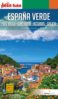 ESPAÑA VERDE (GUÍA PETIT FUTÉ)