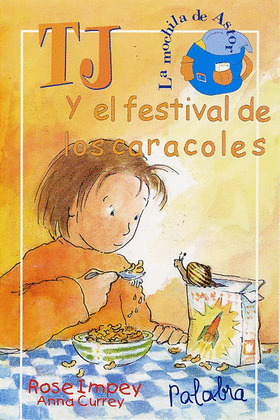 TJ Y EL FESTIVAL DE CARACOLES (COL.MOCHILA DE ASTOR)