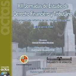 XIII JORNADAS DE ESTUDIO DE DERECHO FINANCIERO Y TRIBUTARIO. LA PROYECTADA REFOR
