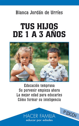 TUS HIJOS DE 1 A 3 AÑOS