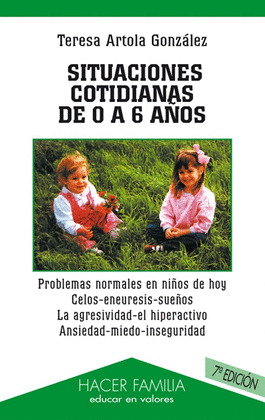 SITUACIONES COTIDIANAS DE 0 A 6 AŸOS - 4Ý ED.