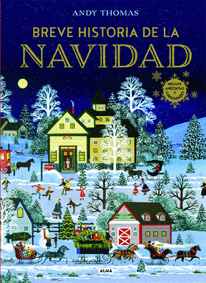 BREVE HISTORIA DE LA NAVIDAD