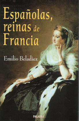 ESPAŸOLAS, REINAS DE FRANCIA