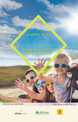 ¿CUANTO FALTA? VIAJAR EN COCHE CON NIÑOS POR EUROPA