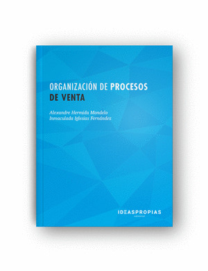 ORGANIZACION DE PROCESOS DE VENTA