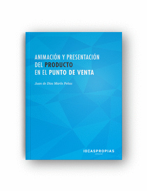 ANIMACION Y PRESENTACION DEL PRODUCTO EN EL PUNTO DE VENTA