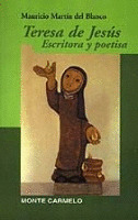 TERESA DE JESUS. ESCRITORA Y POETISA