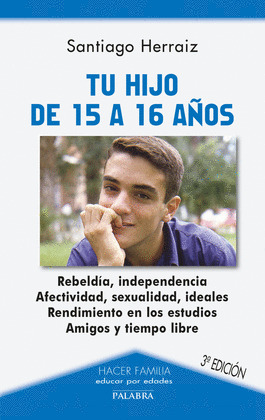 TU HIJO DE 15 A 16 AOOS - 2I EDICION